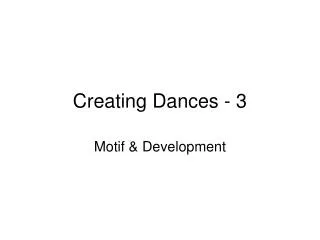 Creating Dances - 3