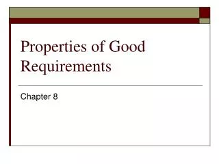 Properties of Good Requirements