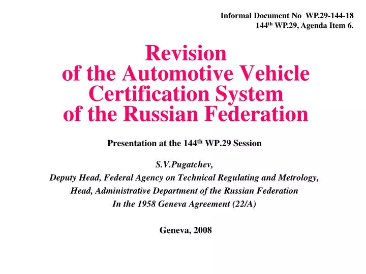 revision of the automotive vehicle certification system of the russian federation