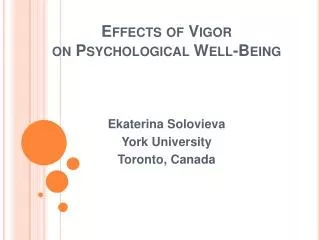 Effects of Vigor on Psychological Well-Being