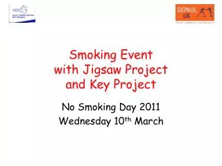 Smoking Event with Jigsaw Project and Key Project