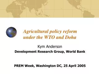 Agricultural policy reform under the WTO and Doha