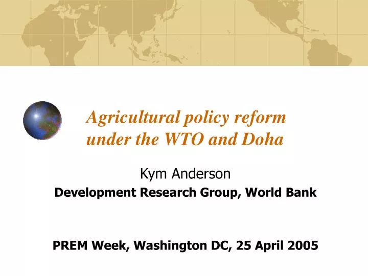 agricultural policy reform under the wto and doha