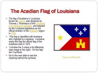The Acadian Flag of Louisiana