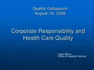 Corporate Responsibility and Health Care Quality
