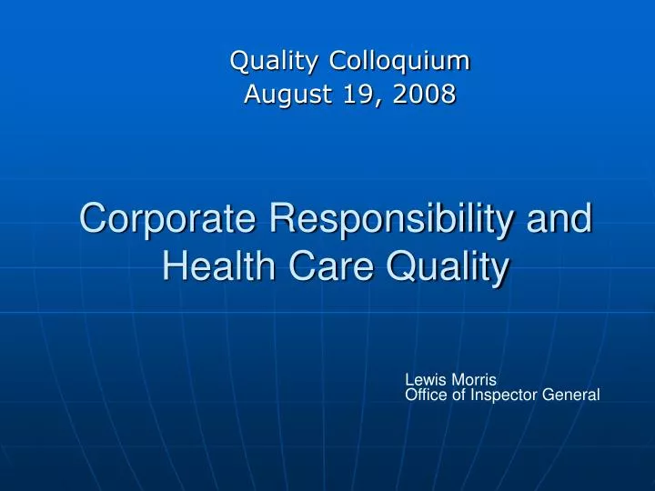 corporate responsibility and health care quality