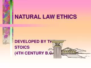 NATURAL LAW ETHICS