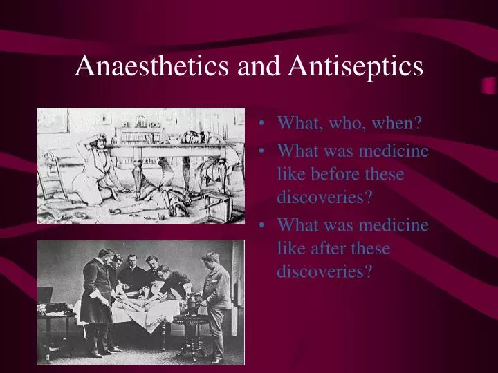 anaesthetics and antiseptics