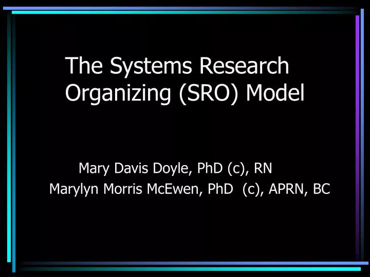 the systems research organizing sro model
