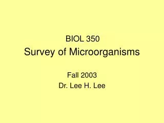 Survey of Microorganisms