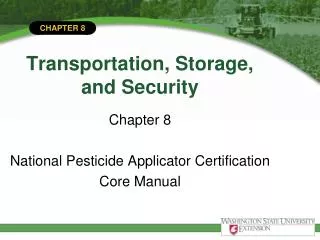 Transportation, Storage, and Security