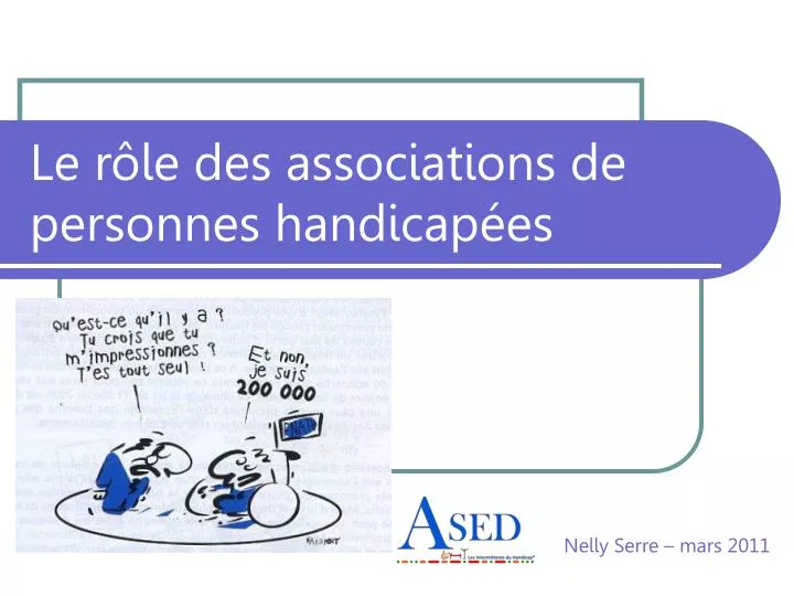 le r le des associations de personnes handicap es