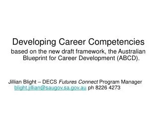 Developing Career Competencies based on the new draft framework, the Australian Blueprint for Career Development (ABCD).