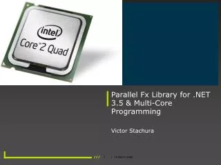 Parallel Fx Library for .NET 3.5 &amp; Multi-Core Programming