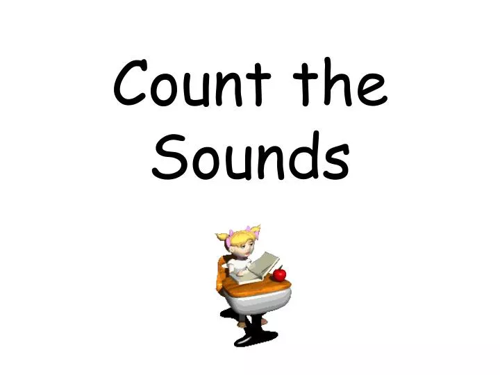 count the sounds