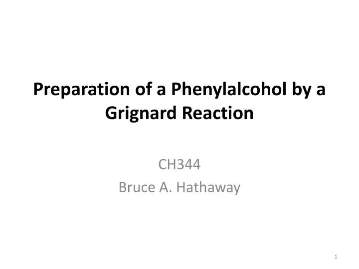 preparation of a phenylalcohol by a grignard reaction