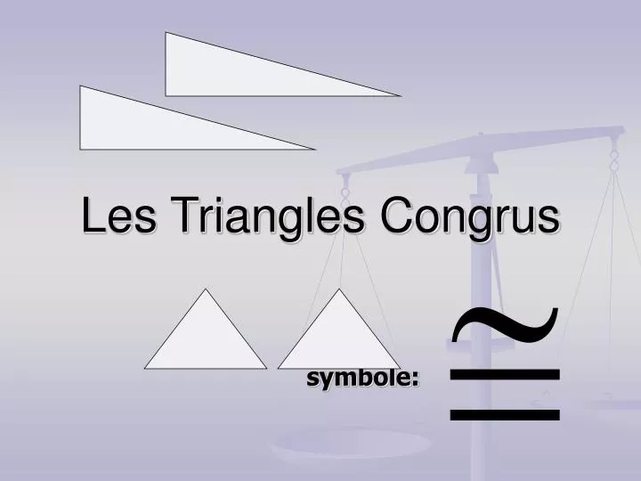 les triangles congrus
