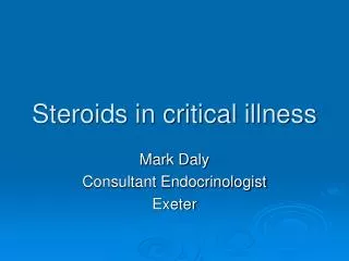 Steroids in critical illness