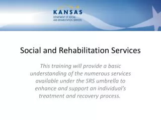 Social and Rehabilitation Services