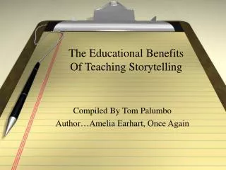 The Educational Benefits Of Teaching Storytelling