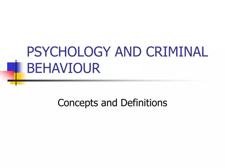 psychology and criminal behaviour