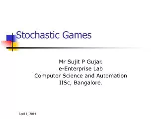 Stochastic Games