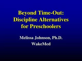 Beyond Time-Out: Discipline Alternatives for Preschoolers
