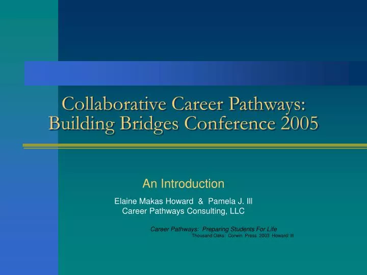 collaborative career pathways building bridges conference 2005