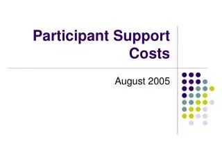 Participant Support Costs