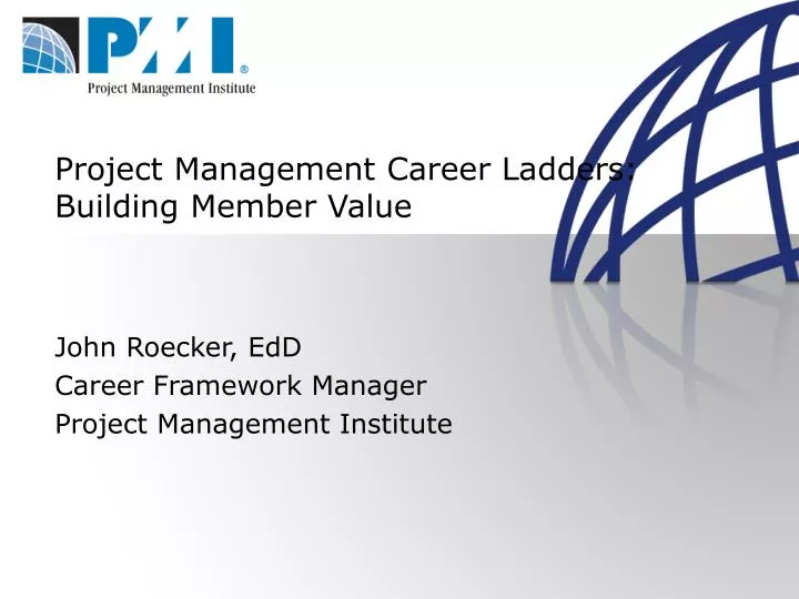 project management career ladders building member value