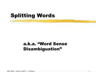 Splitting Words