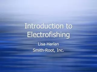 Introduction to Electrofishing