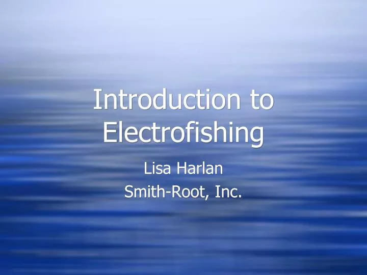 introduction to electrofishing