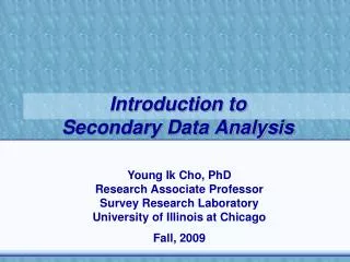 Introduction to Secondary Data Analysis
