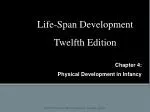 Chapter 4: Physical Development in Infancy - slide 1