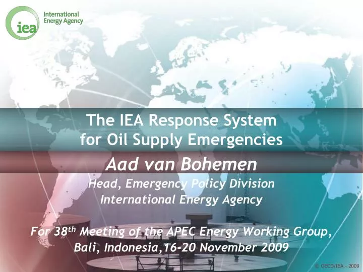 the iea response system for oil supply emergencies