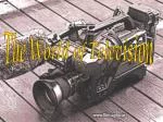 The World of Television - slide 1