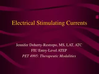 Electrical Stimulating Currents