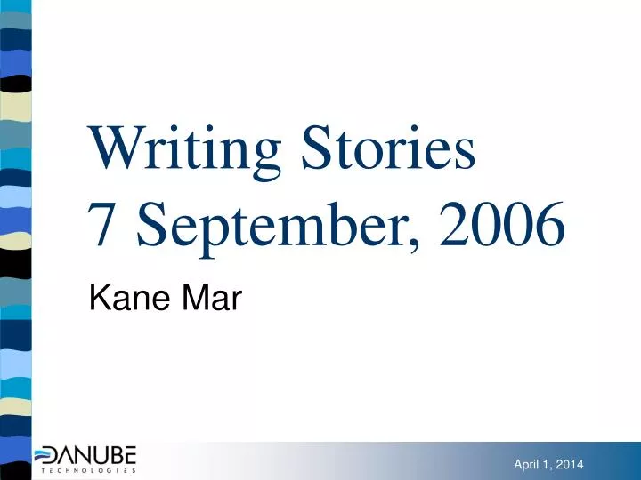 writing stories 7 september 2006