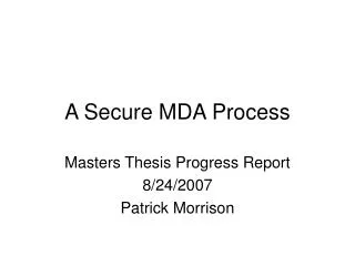 A Secure MDA Process