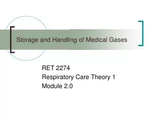 Storage and Handling of Medical Gases