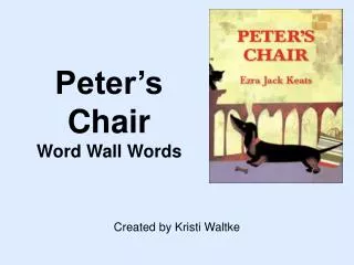 Peter’s Chair Word Wall Words