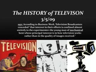 The HISTORY of TELEVISON 3/5/09
