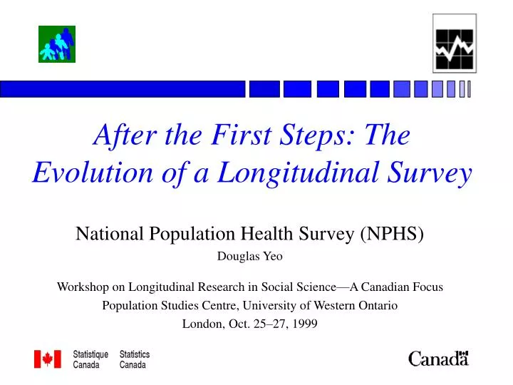 after the first steps the evolution of a longitudinal survey