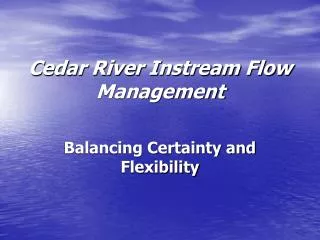 Cedar River Instream Flow Management