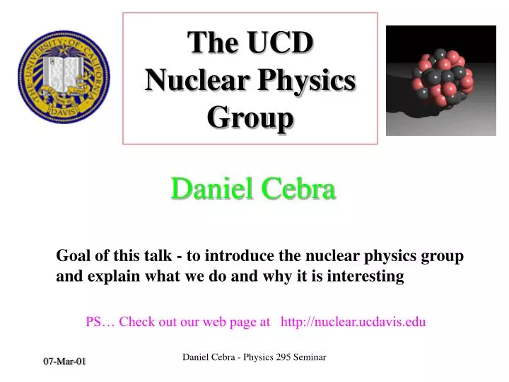 the ucd nuclear physics group