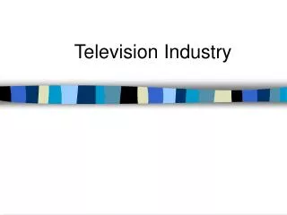 Television Industry