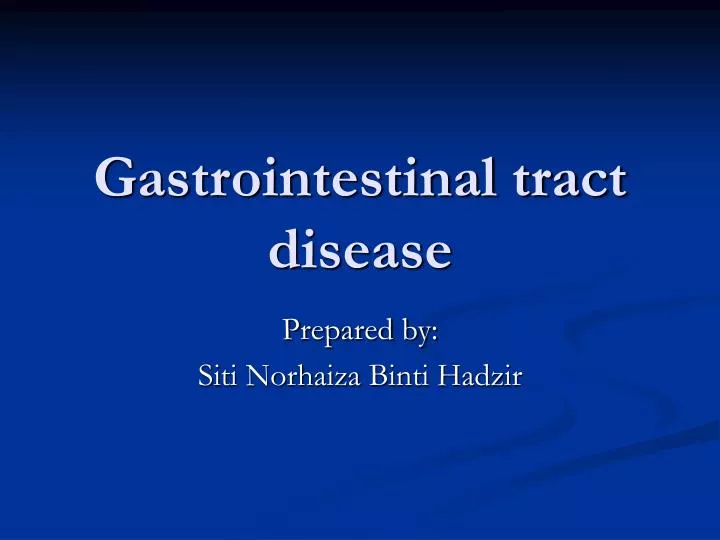 gastrointestinal tract disease