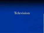 Television - slide 1