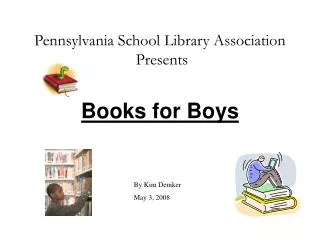Pennsylvania School Library Association Presents